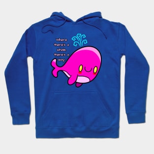 Where there's a whale, there's a way Hoodie